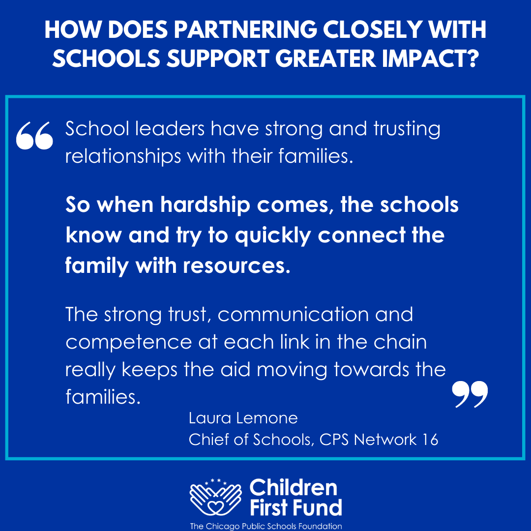 Quote: School leaders have strong and trusting relationships with their families. So when hardship comes, the schools know and try to quickly connect the family with resources.